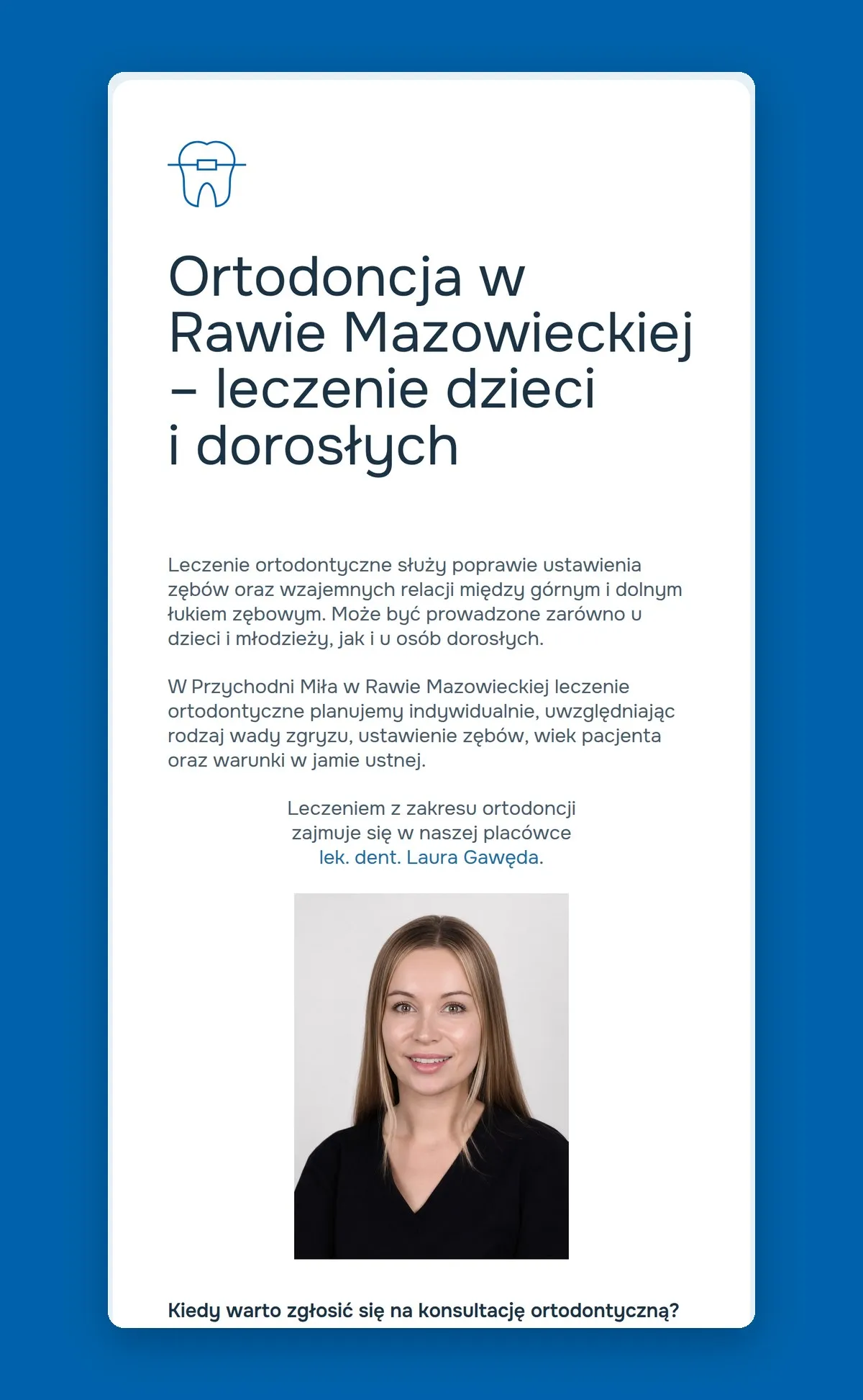 Podstrona Ortodoncja w Rawie Mazowieckiej z opisem leczenia i zdjęciem lekarza